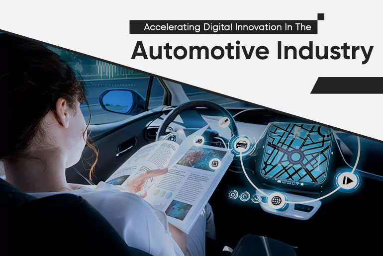 Accelerating Digital Innovation In The Automotive Industry